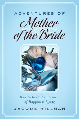 Adventures of Mother of the Bride