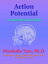 Action Potentials: A Tutorial Study Guide