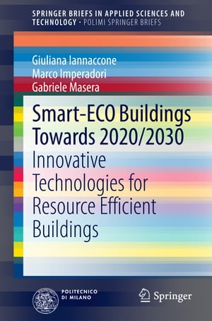 Smart-ECO Buildings towards 2020/2030 Innovative Technologies for Resource Efficient Buildings