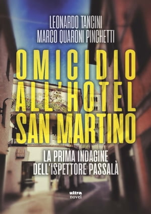 Omicidio all'hotel San Martino