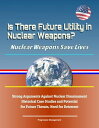 ŷKoboŻҽҥȥ㤨Is There Future Utility in Nuclear Weapons? Nuclear Weapons Save Lives: Strong Arguments Against Nuclear Disarmament, Historical Case Studies and Potential for Future Threats, Need for DeterrentŻҽҡ[ Progressive Management ]פβǤʤ137ߤˤʤޤ