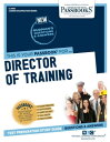 ＜p＞The Director of Training Passbook? prepares you for your test by allowing you to take practice exams in the subjects you need to study. It provides hundreds of questions and answers in the areas that will likely be covered on your upcoming exam, including but not limited to; Tuition- reimbursement plans; Human relations laboratory training; Executive seminars; Staff development training methods; and more.＜/p＞画面が切り替わりますので、しばらくお待ち下さい。 ※ご購入は、楽天kobo商品ページからお願いします。※切り替わらない場合は、こちら をクリックして下さい。 ※このページからは注文できません。