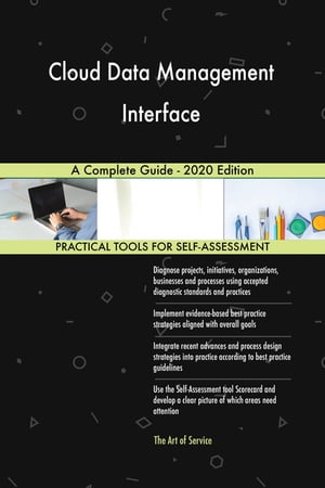 Cloud Data Management Interface A Complete Guide - 2020 EditionŻҽҡ[ Gerardus Blokdyk ]