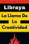 La Llama De La Creatividad