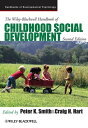 The Wiley-Blackwell Handbook of Childhood Social Development【電子書籍】