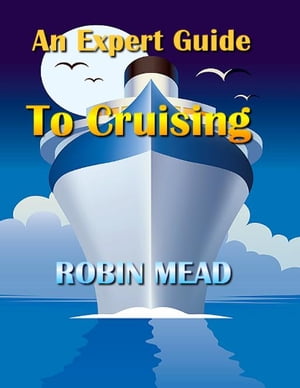 An Expert Guide To Cruising