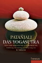 Das Yogasutra Von der Erkenntnis zur Befreiung