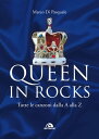 Queen in rocks Tutte le canzoni dalla A alla Z【電子書籍】 Marco Di Pasquale