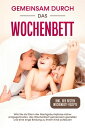 Gemeinsam durch das Wochenbett: Wie Sie als Elte