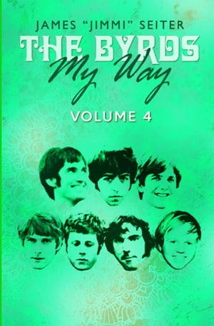 The Byrds - My Way - Volume 4