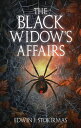 The Black Widow's Affairs【電子書籍】[ Edw