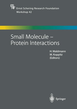 Small Molecule ー Protein Interactions