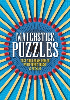 Matchstick Puzzles Test Your Brain-Power with th