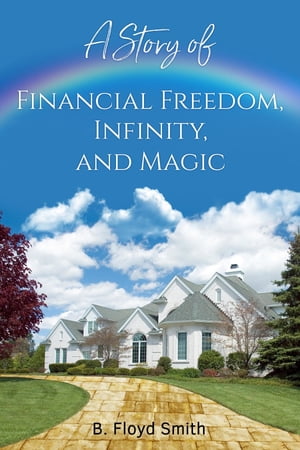 A Story Of Financial Freedom, Infinity, And Magic