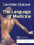 The Language of Medicine E-Book The Language of Medicine E-BookŻҽҡ[ Davi-Ellen Chabner, BA, MAT ]