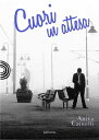 Cuori in attesa【電子書籍】[ Anita Cainell