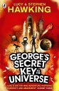 George 039 s Secret Key to the Universe【電子書籍】 Lucy Hawking