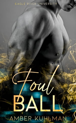 Foul BallŻҽҡ[ Amber Kuhlman ]