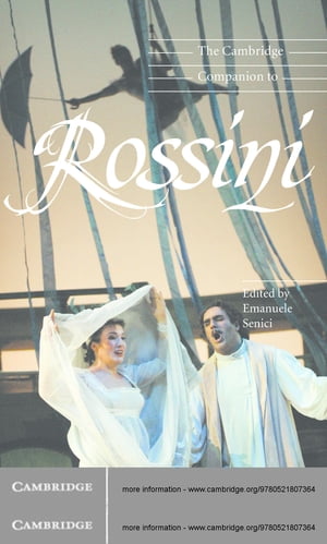 The Cambridge Companion to Rossini【電子書籍】