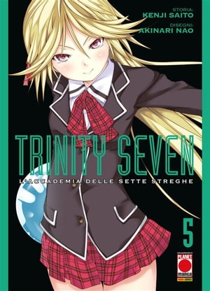 Trinity Seven – L'Accademia delle Sette Streghe 5