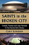 Saints in the Broken City Football, Fandom and Urban Renewal in Post-Katrina New OrleansŻҽҡ[ Casey Schreiber ]