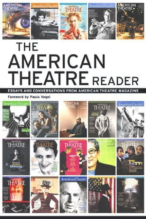 The American Theatre Reader