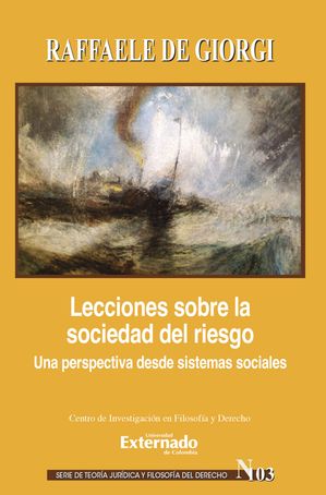 Lecciones sobre la sociedad del riesgo