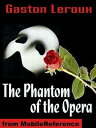 ŷKoboŻҽҥȥ㤨The Phantom Of The Opera (Mobi ClassicsŻҽҡ[ Gaston Leroux,Alexander Teixeira de Mattos (Translator ]פβǤʤ132ߤˤʤޤ