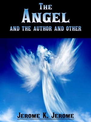 The Angel And The Author And Others