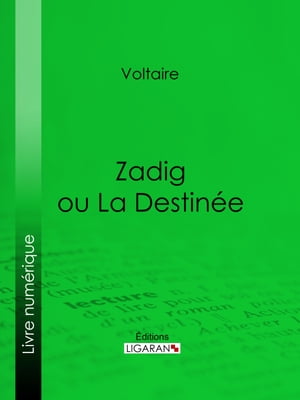 Zadig ou La Destinée