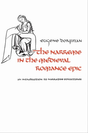 The Narreme in the Medieval Romance Epic