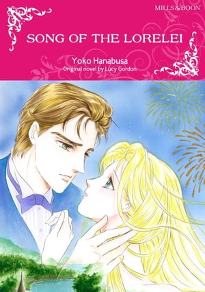 SONG OF THE LORELEI Mills&Boon comics【電子書籍】[ Lucy Gordon ]