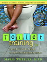 Toilet Training for Individuals with Autism or Other Developmental Issues Second Edition