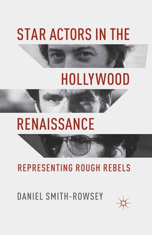 Star Actors in the Hollywood Renaissance