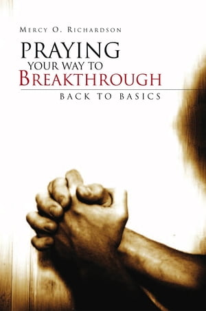 Praying Your Way to Breakthrough