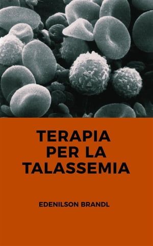 Terapia per la Talassemia