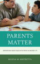 Parents Matter Supporting Your Child with Math in Grades K-8【電子書籍】[ Regina M. Mi...