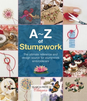 A–Z of Stumpwork