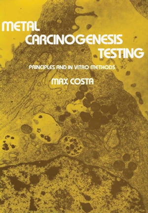Metal Carcinogenesis Testing