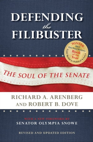 ŷKoboŻҽҥȥ㤨Defending the Filibuster The Soul of the SenateŻҽҡ[ Richard A. Arenberg ]פβǤʤ1,760ߤˤʤޤ