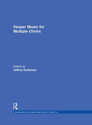 楽天楽天Kobo電子書籍ストアVesper and Compline Music for Multiple Choirs【電子書籍】