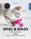 Spiel Spa f r Katzen Denksport, Action und Gute-Laune-Spiele【電子書籍】 Denise Seidl