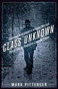 ŷKoboŻҽҥȥ㤨Class Unknown Undercover Investigations of American Work and Poverty from the Progressive Era to the PresentŻҽҡ[ Mark Pittenger ]פβǤʤ2,816ߤˤʤޤ