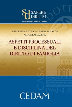 Aspetti processuali e disciplina del diritto della famiglia