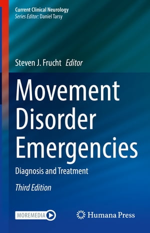 Movement Disorder Emergencies Diagnosis and Treatment【電子書籍】