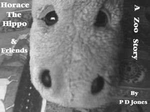 ŷKoboŻҽҥȥ㤨Horace The Hippo & Friends - A Zoo StoryŻҽҡ[ Philip Jones ]פβǤʤ395ߤˤʤޤ