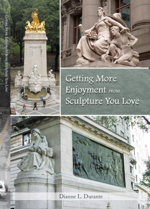 Getting More Enjoyment from Sculpture You Love