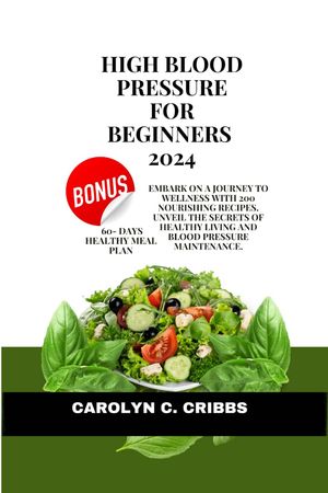 High blood pressure for beginners 2024 Embark on