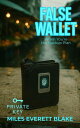 False Wallet: When You’re the Backup Plan PRIVATE KEY, #9【電子書籍】[ Miles Everett B...