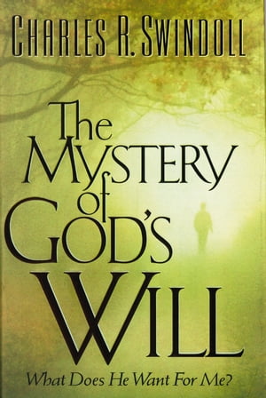 The Mystery of God's Will